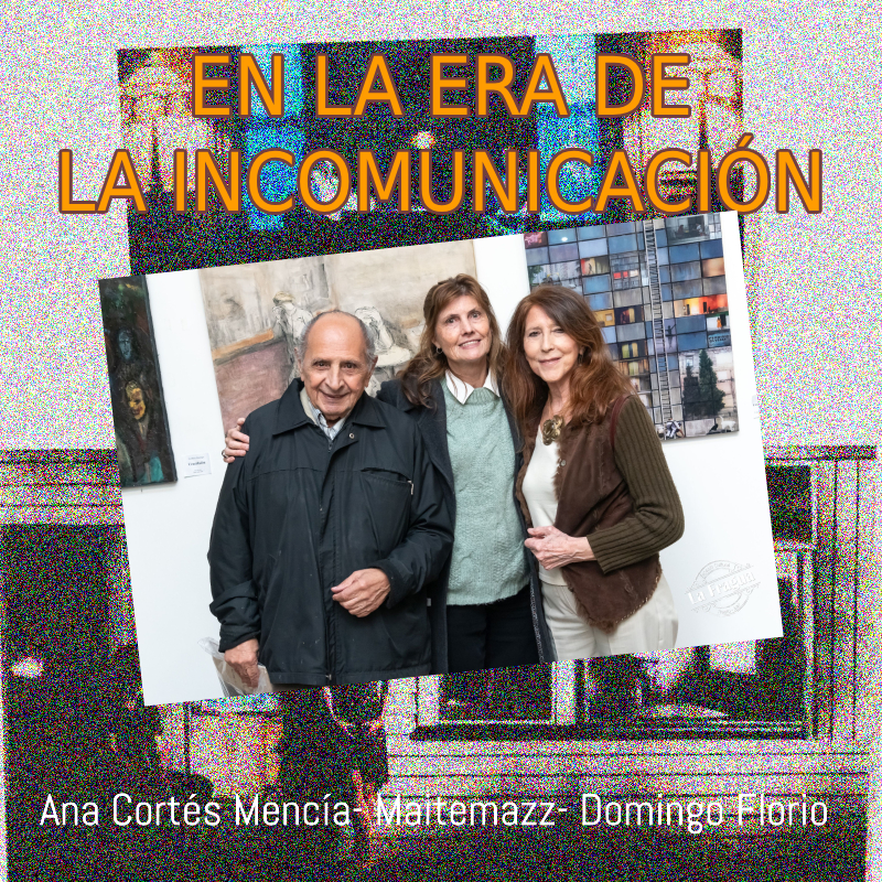 En la era de la incomunicación